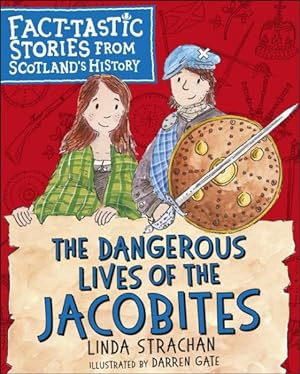 Bild des Verkufers fr Dangerous Lives of the Jacobites zum Verkauf von GreatBookPrices
