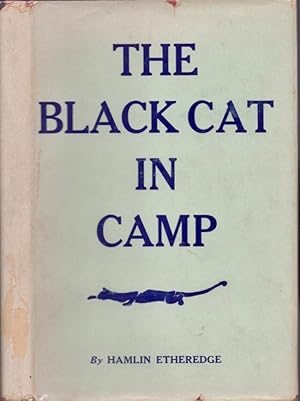 Imagen del vendedor de The Black Cat in Camp Inscribed copy. a la venta por Americana Books, ABAA