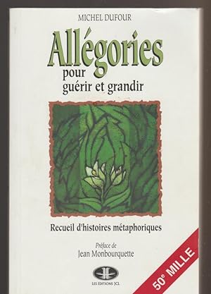 Bild des Verkufers fr Allgories pour gurir et grandir zum Verkauf von Livres Norrois