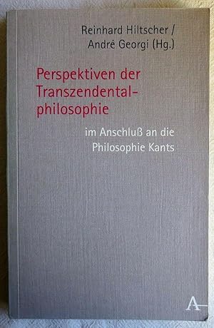 Seller image for Perspektiven der Transzendentalphilosophie : im Anschlu an die Philosophie Kants for sale by VersandAntiquariat Claus Sydow