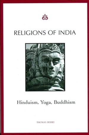 Seller image for Religions of India : Hinduism, Yoga, Buddhism for sale by GreatBookPrices