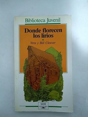 Imagen del vendedor de Donde florecen los lirios a la venta por Libros Ambig