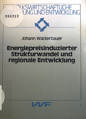 Imagen del vendedor de Energiepreisinduzierter Strukturwandel und regionale Entwicklung. Volkswirtschaftliche Forschung und Entwicklung ; Band. 44 a la venta por books4less (Versandantiquariat Petra Gros GmbH & Co. KG)