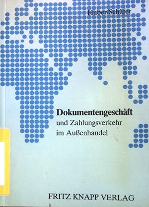 Imagen del vendedor de Dokumentengeschft und Zahlungsverkehr im Aussenhandel. a la venta por books4less (Versandantiquariat Petra Gros GmbH & Co. KG)