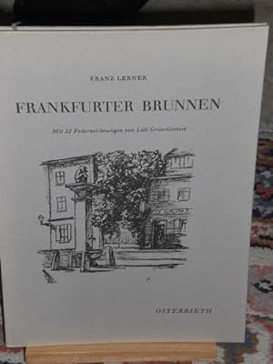 Bild des Verkäufers für Frankfurter Brunnen mit 22 Federzeichnungen von Lilli Grün-Göttert zum Verkauf von Verlag Robert Richter
