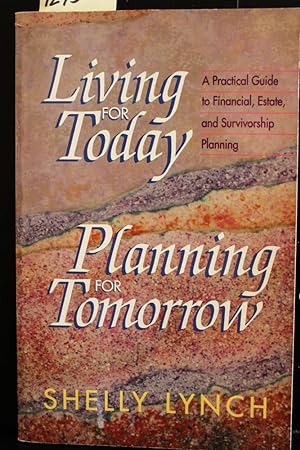 Seller image for Living for Today Planning for Tomorrow for sale by Mad Hatter Bookstore