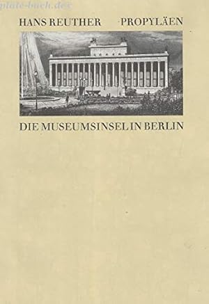 Immagine del venditore per Die Museumsinsel in Berlin. Hans Reuther venduto da Antiquariat Johannes Hauschild