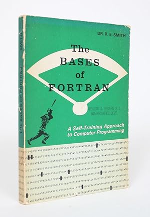 The Bases of Fortran: A Self-Training Approach to Computer Programming