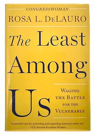 Seller image for The Least Among Us: Waging the Battle for the Vulnerable for sale by Black Falcon Books