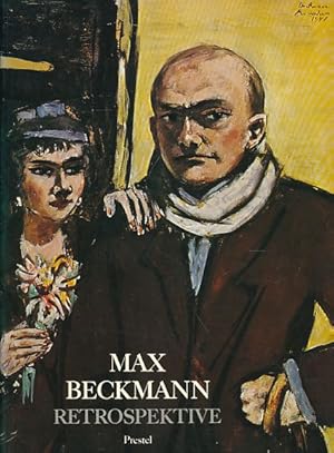 Max Beckmann : Retrospektive ; [Haus d. Kunst München, 25. Februar - 22. April 1984 ; Nationalgal...