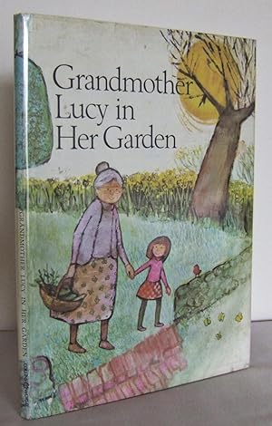 Bild des Verkufers fr Grandmother Lucy in her Garden zum Verkauf von Mad Hatter Books