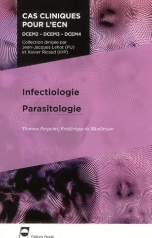 infectiologie - parasitologie - dcem2-dcem3-dcem4.