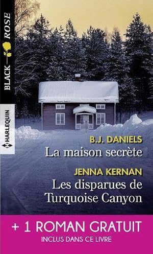 la maison secrète ; les disparues de Turquoise Canyon ; piégée par le mensonge