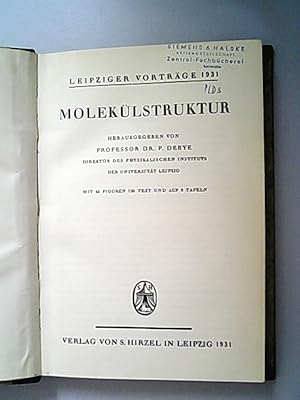 Imagen del vendedor de Moleklstruktur. Leipziger Vortrge ; 4. 1931 a la venta por Antiquariat Bookfarm
