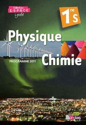 Image du vendeur pour E.S.P.A.C.E LYCEE ; physique-chimie ; 1re S ; manuel de l'lve (dition 2011) mis en vente par Chapitre.com : livres et presse ancienne