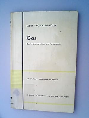 Seller image for Gas : Gewinnung, Verteilung und Verwendung. for sale by Antiquariat Bookfarm