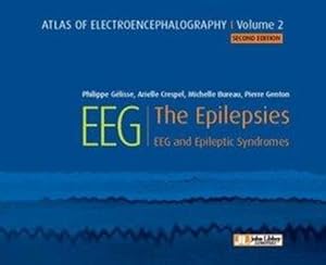 Image du vendeur pour atlas of electroencephalography v.2 ; the epilepsies, EEG and epileptic syndromes (2e dition) mis en vente par Chapitre.com : livres et presse ancienne