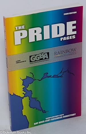 The GGBA Pride Pages 2008 edition the Bay Area LGBT business directory
