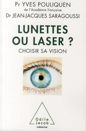 Seller image for Lunettes ou laser ? for sale by Chapitre.com : livres et presse ancienne