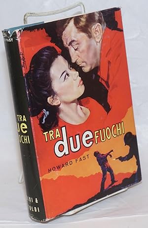 Seller image for Tra due fuochi [Italian edition of The Winston Affair] for sale by Bolerium Books Inc.