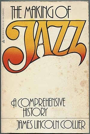 Imagen del vendedor de The Making of Jazz: A Comprehensive History a la venta por Between the Covers-Rare Books, Inc. ABAA