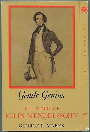 Seller image for Gentle Genius: The Story of Felix Mendelssohn for sale by Between the Covers-Rare Books, Inc. ABAA