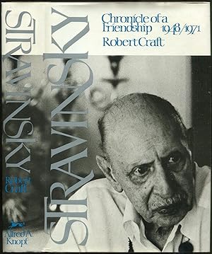 Seller image for Stravinsky: Chronicle of a Friendship, 1948 - 1971 for sale by Between the Covers-Rare Books, Inc. ABAA