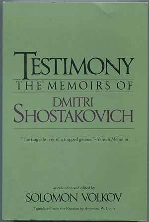 Bild des Verkufers fr Testimony: The Memoirs of Dmitri Shostakovich zum Verkauf von Between the Covers-Rare Books, Inc. ABAA