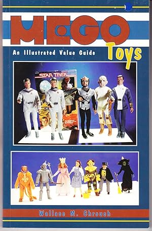 Mego Toys: An Illustrated Value Guide