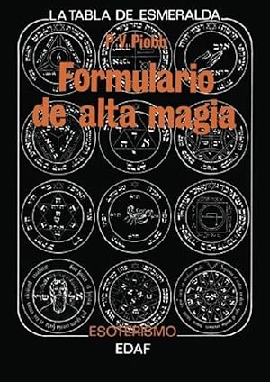 Imagen del vendedor de Formulario De Alta Magia (Spanish Edition) a la venta por Von Kickblanc