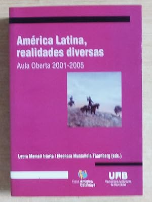 Imagen del vendedor de AMERICA LATINA, REALIDADES DIVERSAS Aula Oberta 2001-2005 (NUEVO) a la venta por Gibbon Libreria