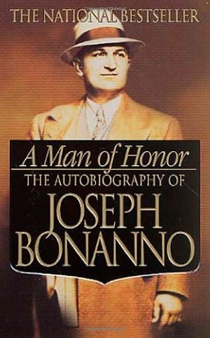 Seller image for A Man of Honor: The Autobiography of Joseph Bonanno by Bonanno, Joseph [Mass Market Paperback ] for sale by booksXpress