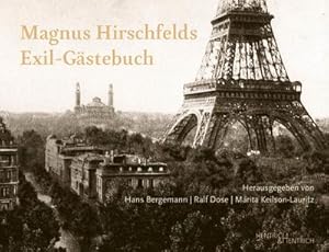 Bild des Verkufers fr Magnus Hirschfelds Exil-Gstebuch 1933-1935 zum Verkauf von AHA-BUCH GmbH