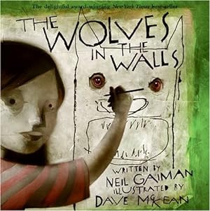 Bild des Verkufers fr The Wolves in the Walls by Gaiman, Neil [Paperback ] zum Verkauf von booksXpress