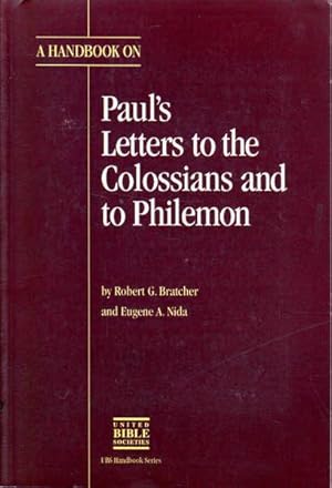 Seller image for A Handbook on Paul's Letters to the Colossians and to Philemon for sale by Goulds Book Arcade, Sydney