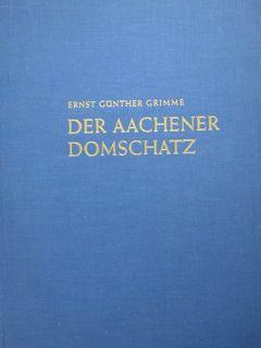 Der Aachener Domschatz.