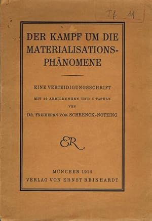 Bild des Verkufers fr Der Kampf um die Materialisationsphnomene. Eine Verteidigungsschrift. zum Verkauf von Occulte Buchhandlung "Inveha"