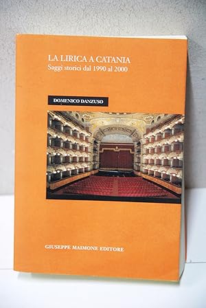 Immagine del venditore per la lirica a catania saggi storici dal 1990 al 2000 NUOVO venduto da STUDIO PRESTIFILIPPO NUNZINA MARIA PIA