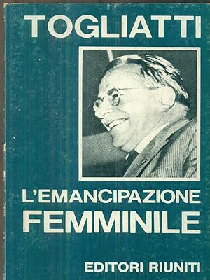 Bild des Verkufers fr L'emancipazione femminile zum Verkauf von Librodifaccia