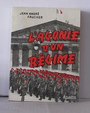 Image du vendeur pour L'agonie d'un rgime mis en vente par Librairie Albert-Etienne