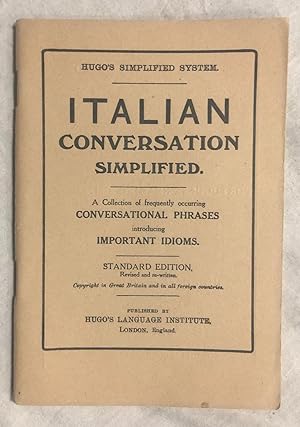 Seller image for ITALIAN CONVERSATION SIMPLIFIED. Hugo's Simplified System for sale by Librera Sagasta