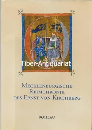 Die Mecklenburgische Reimchronik des Ernst von Kirchberg. Textband. Im Auftrag der Historischen K...