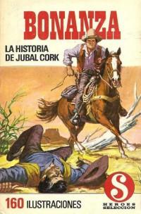 BONANZA LA HISTORIA DE JUBAL CORK 1971