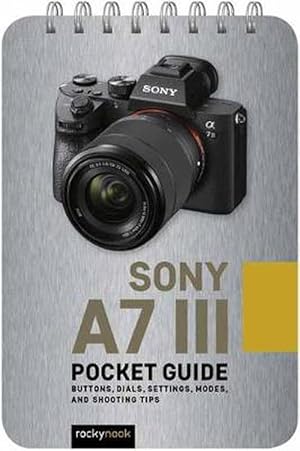 Imagen del vendedor de Sony a7 III: Pocket Guide (Spiral) a la venta por Grand Eagle Retail