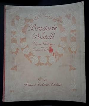 Broderie et & dentelle - Leçons pratiques ( Original - Kein Reprint! ) + 1 Zugabe : Jours sue Toile