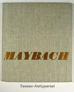 Image du vendeur pour Die Geschichte der Maybach-Automobile mit dem vollstndigen Maybachregister. mis en vente par Taunus-Antiquariat Karl-Heinz Eisenbach