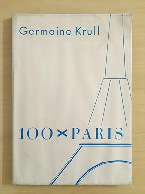 Germaine Krull: 100 X Paris