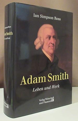Bild des Verkufers fr Adam Smith Leben und Werk. Aus dem Englischen von Hans Gnter Holl. zum Verkauf von Dieter Eckert