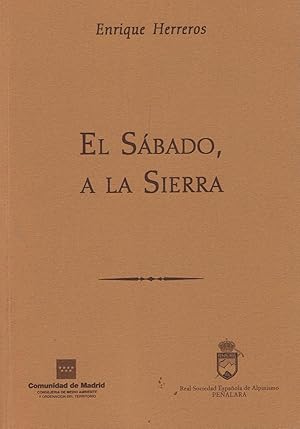Imagen del vendedor de EL SABADO, A LA SIERRA. En recuerdo del Centenario de su nacimiento (1903 ? 1977) a la venta por Librera Torren de Rueda