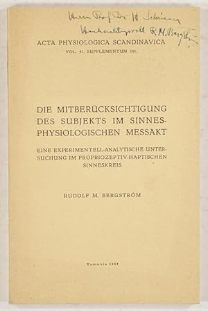 Die Mitberücksichtigung des Subjekts im Sinnes Physiologischen Messakt. Eine experimentell-analyt...